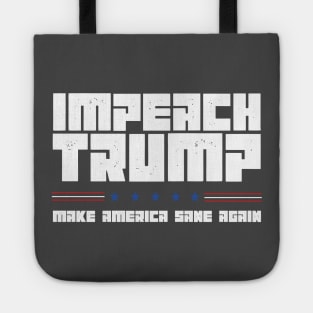 Impeach Trump - 2020 Election - Anti Trump 2020 - Impeachment of Donald Trump Tote