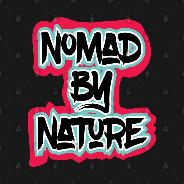Nomad By Nature by cricky