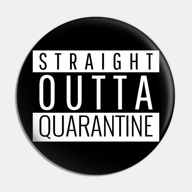 Straight Outta Quarantine Pin by Antisocialeyez