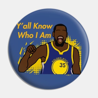 Kevin Anteater 'Yall Know Who I Am' - NBA Golden State Warriors Pin