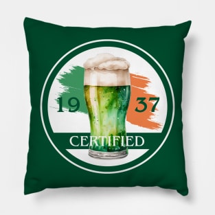 Irish Beer: Certified Good Since 1937 Pillow