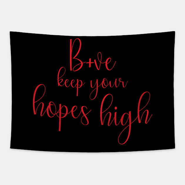 Keep Ypur Hopes High Tapestry by Rizaldiuk