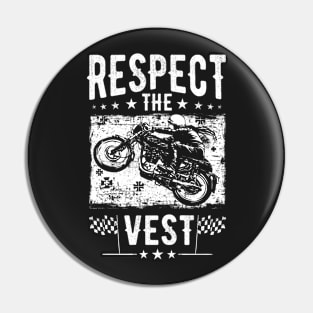 Respect the Vest Pin