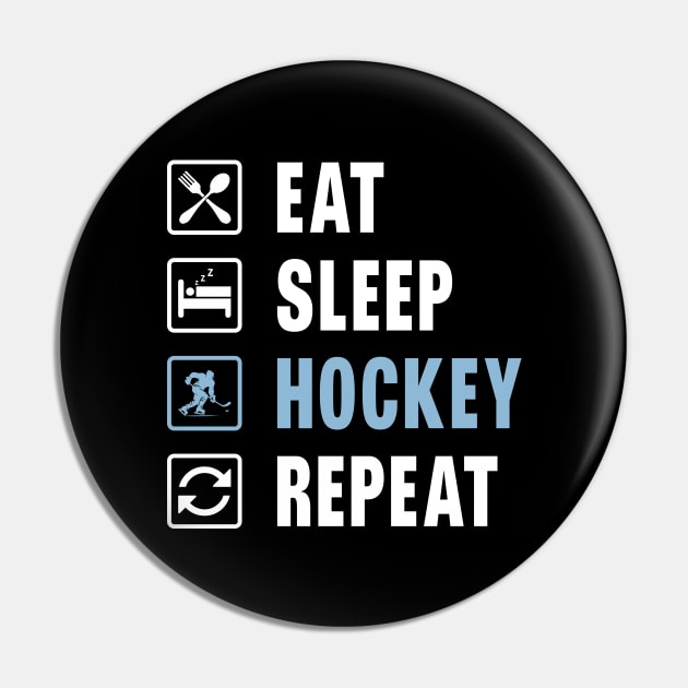 Eat Sleep Hockey Repeat Pin by Zakzouk-store