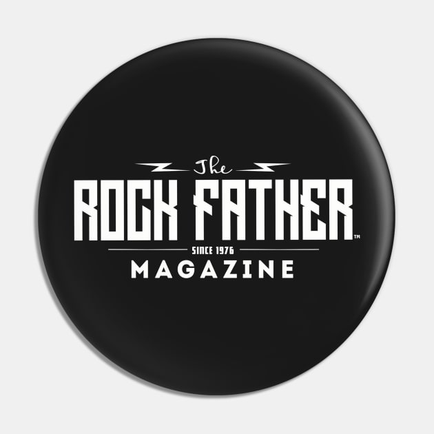 The Rock Father™ Magazine Logo Pin by The Rock Father™ - Handpicked