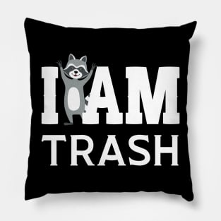 I Am Trash Man Pillow