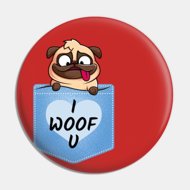 Pug in pocket I Woof You Pin by GeekOwl Trade