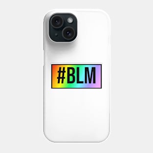 #Black Lives Matter Rainbow Phone Case