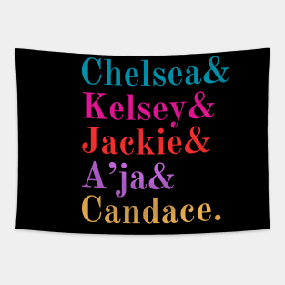 Chelsea& Kelsey& Jackie& A'ja& Candace. Tapestry