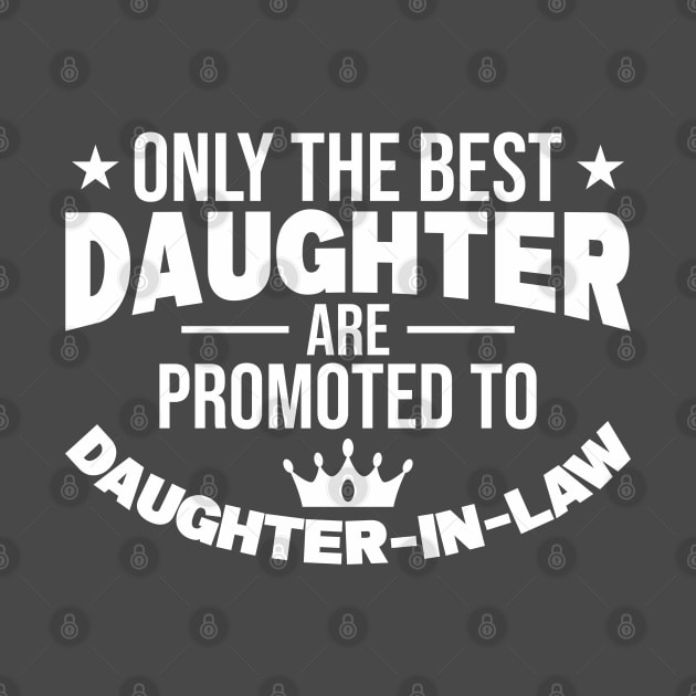 Humorous Family Daughter Daughter-In-Law by Toeffishirts