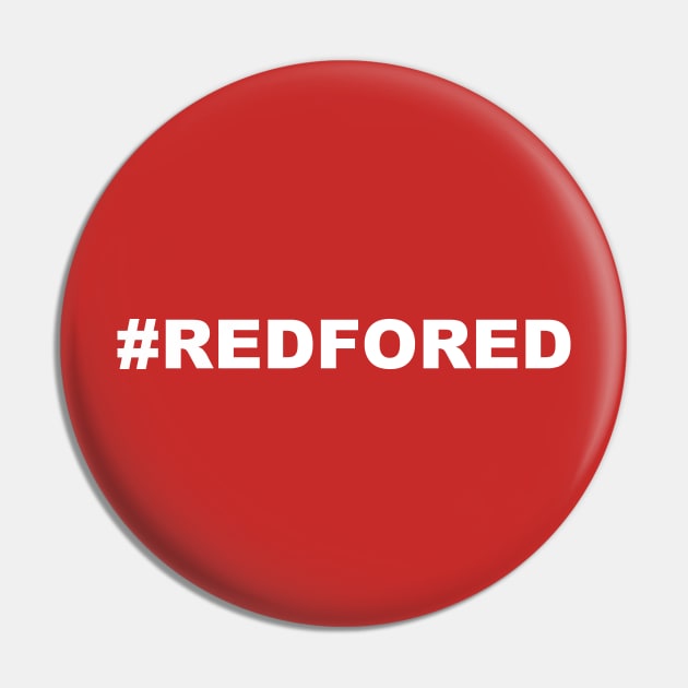 #REDFORED (White type, no boarder) Pin by printablebacon1