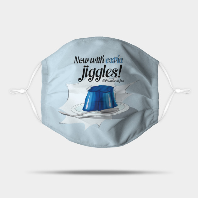 100 Natural Jello Jello Mask Teepublic Just a couple of rules teepublic