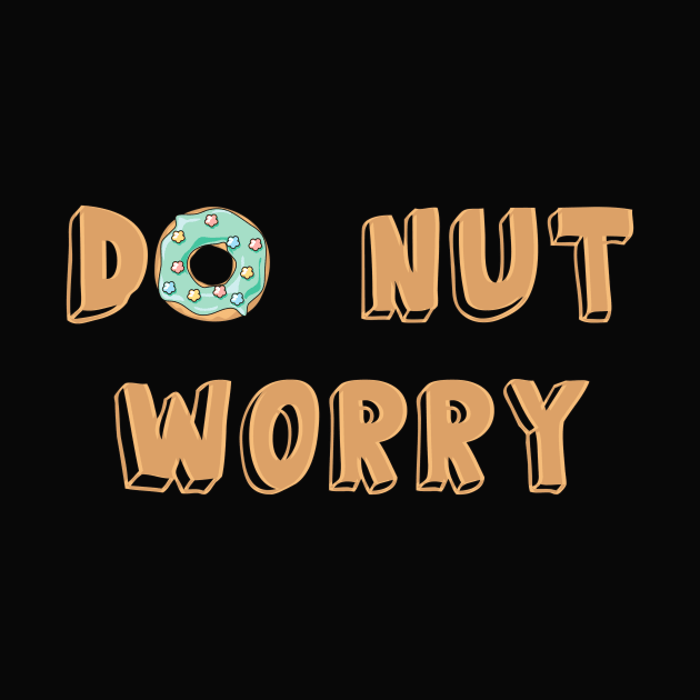 Do Nut Worry by hoopoe