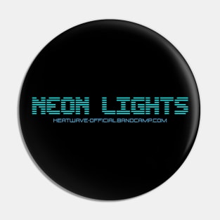 NEON LIGHTS #2 Pin