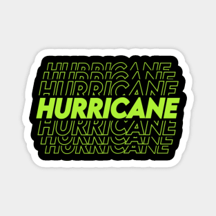 HURRICANE Magnet