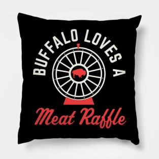 Meat Raffles Buffalo Loves a Meat Raffle WNY Pillow