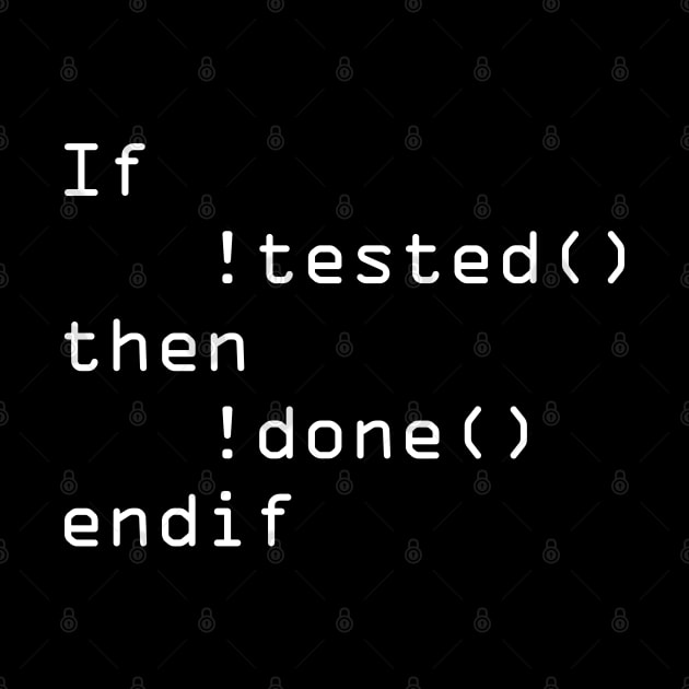 If not tested then not done by Software Testing Life