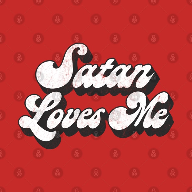 Satan Loves Me by DankFutura