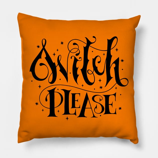 Witch, please Pillow by OccultOmaStore