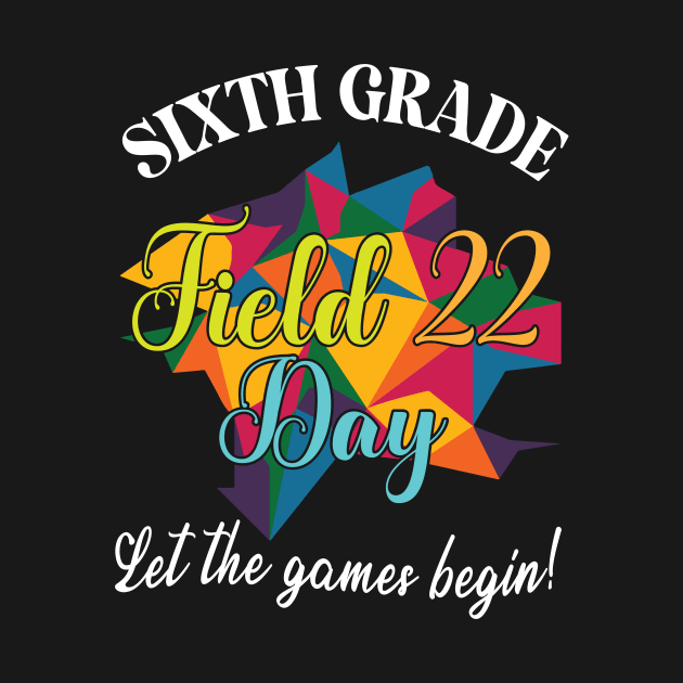 Sixth Grade Student Teacher Field 22 Day Let The Games Begin by bakhanh123