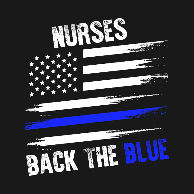 Nurses Back The Blue by rasta000