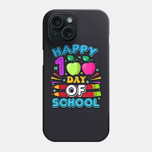 Happy 100Th Day Of School 100 Days Of School Teacher Student Phone Case