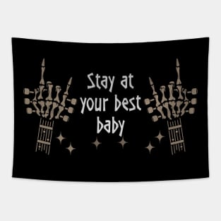 Stay At Your Best Baby Love Music Skeleton Hands Tapestry