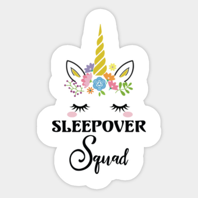 Unicorn Sleepover Squad Birthday Slumber Party Gift Unicorn