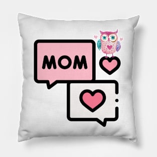 mom love Pillow