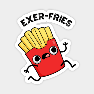 Exer-fries Funny Fries Puns Magnet