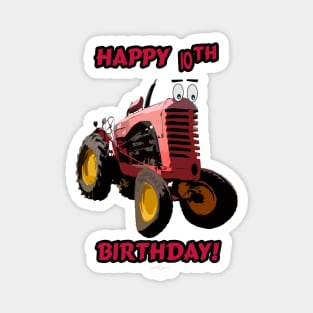 Happy 10th birthday tractor design Magnet