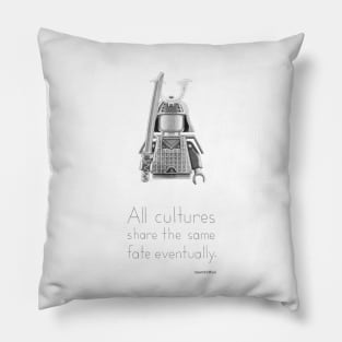 Japan - All Cultures Share the Same Fate Eventually Pillow