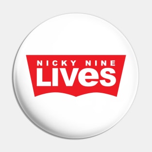 Nicky Nine Lives Western Pin