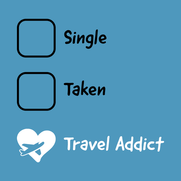 Travel Addict by LoveEndlessVibes