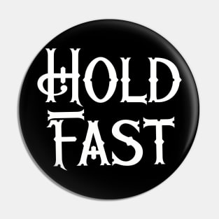 Hold Fast Pin