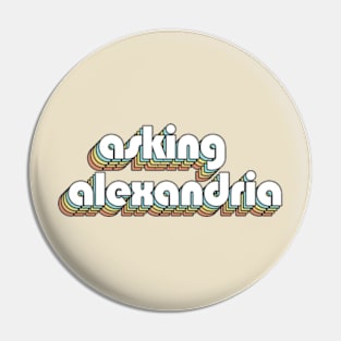 Asking Alexandria - Retro Rainbow Typography Faded Style Pin