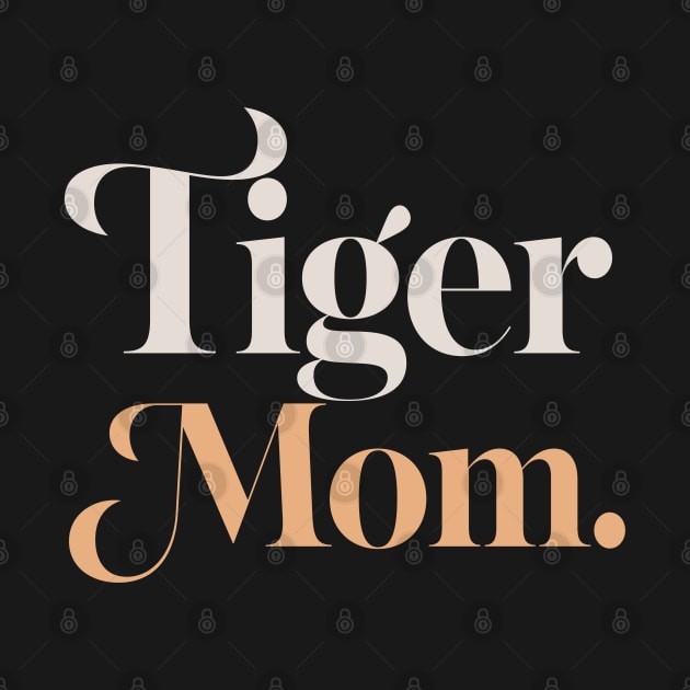 Tiger Mom by DankFutura