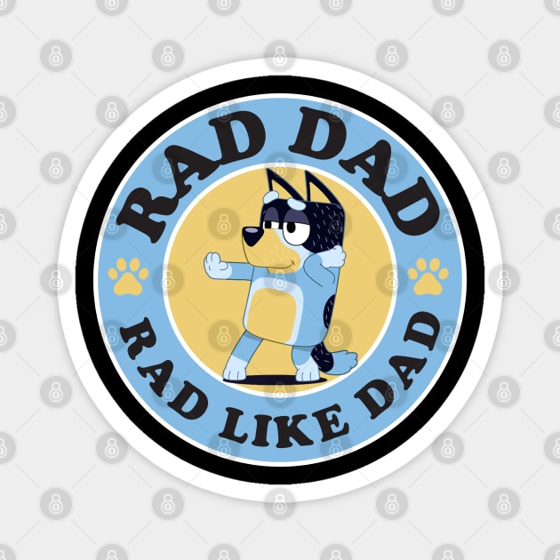 RAD. Daddy Magnet by Paintgolden