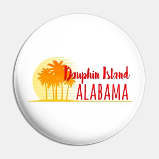 Life's a Beach: Dauphin Island, Alabama Pin