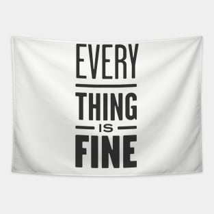 Everything is Fine Tapestry