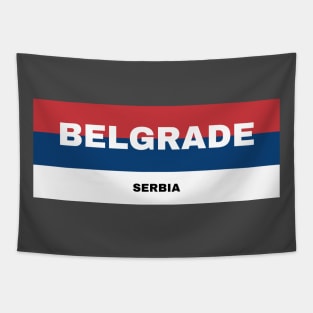 Belgrade City in Serbian Flag Colors Tapestry