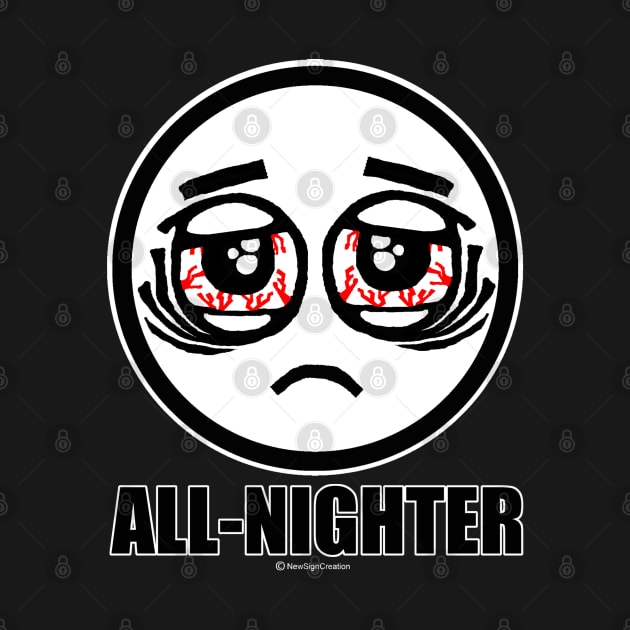 All-nighter by NewSignCreation