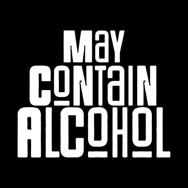 May Contain Alcohol by Sigelgam31