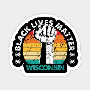 Wisconsin black lives matter political protest Magnet