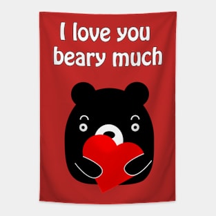 I love you beary much - cute and funny romantic pun for valentine's day Tapestry