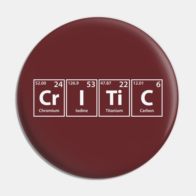 Critic (Cr-I-Ti-C) Periodic Elements Spelling Pin by cerebrands