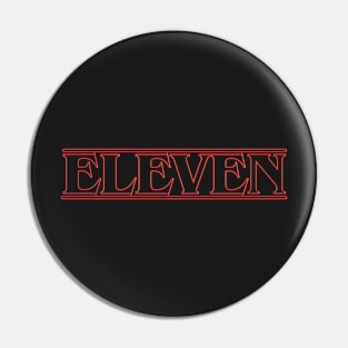 Eleven! Best Friend! Pin