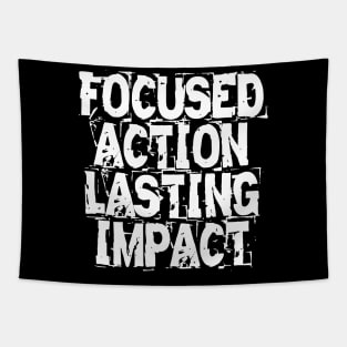 Focused Action Lasting Impact Tapestry