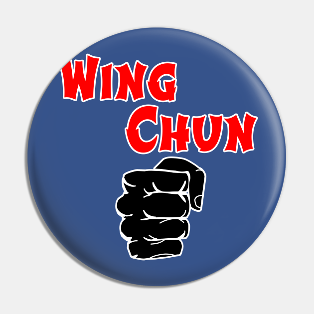 wing chun Wing Chun Pin TeePublic