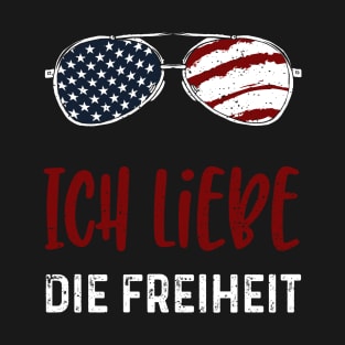 Ich liebe die Freiheit T-Shirt